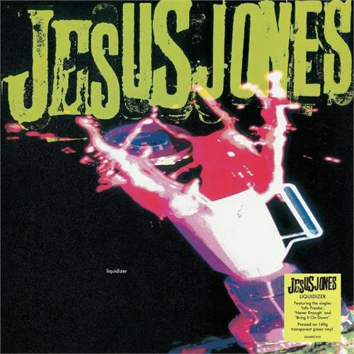 Jesus Jones Liquidizer - LTD (LP)