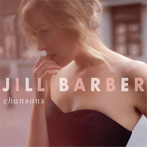 Jill Barber Chansons: 10th Anniversary… - LTD (LP) 