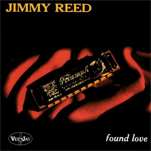 Jimmy Reed Found Love (LP)