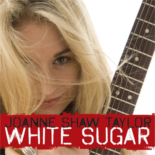 Joanne Shaw Taylor White Sugar (CD)