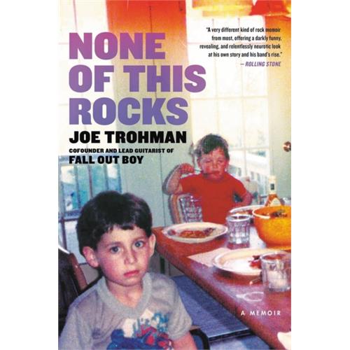 Joe Trohman None Of This Rocks: A Memoir (BOK)