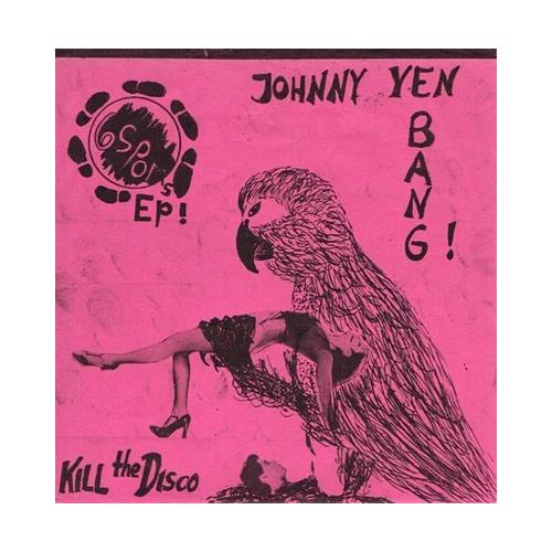 Johhny Yen Bang! Kill The Disco EP (CD) 
