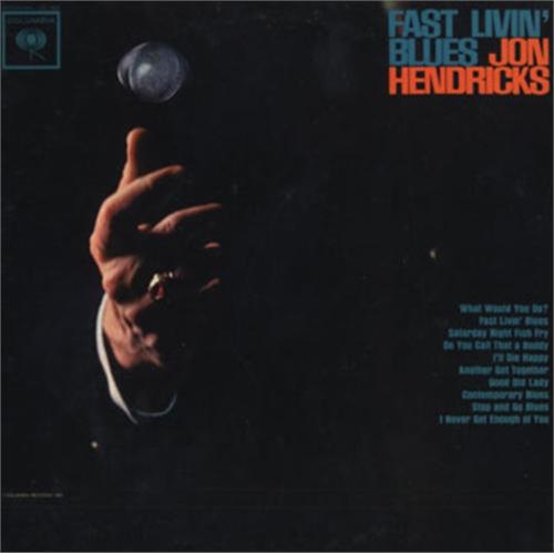 Jon Hendricks Fast Livin' Blues (2LP)