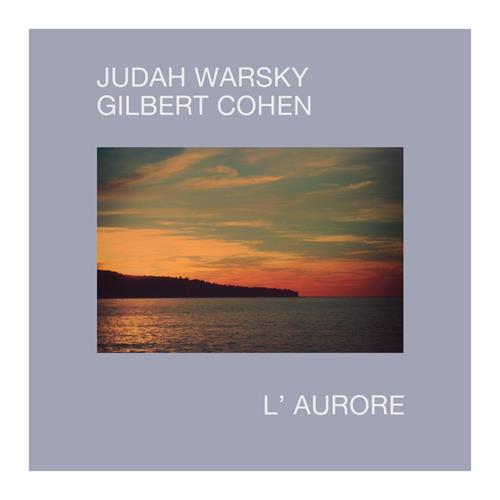 Judah Warsky & Gilbert Cohen L'Aurore (LP)