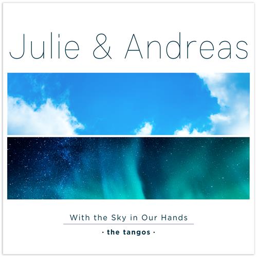 Julie & Andreas With The Sky In Our Hands… (CD)