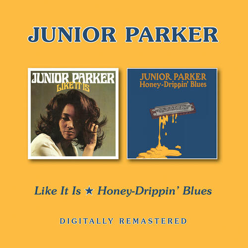 Junior Parker Like It Is/Honey-Drippin' Blues (CD) 