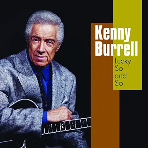 Kenny Burrell Lucky So And So (CD)
