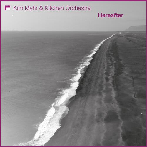 Kim Myhr & Kitchen Orchestra Hereafter (CD)