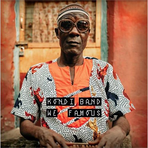 Kondi Band We Famous (LP) 