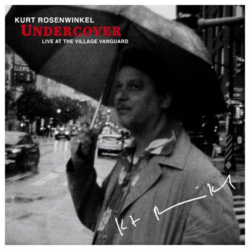 Kurt Rosenwinkel Undercover (Live At The…) - LTD (LP)