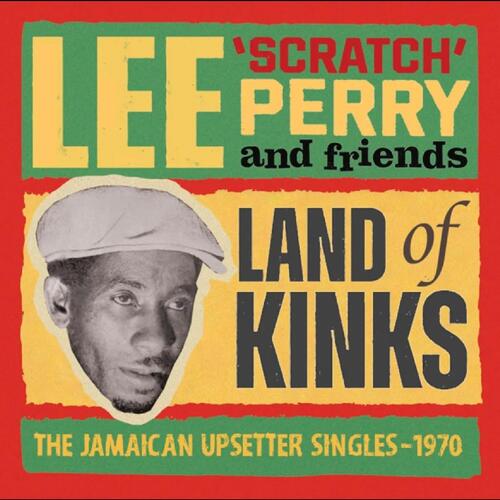 Lee "Scracth" Perry & Friends Land Of Kinks - The Jamaican… (2CD) 