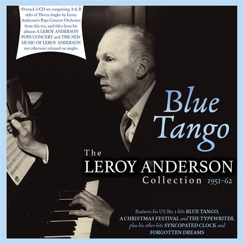 Leroy Anderson Blue Tango: The Leroy Anderson… (2CD)