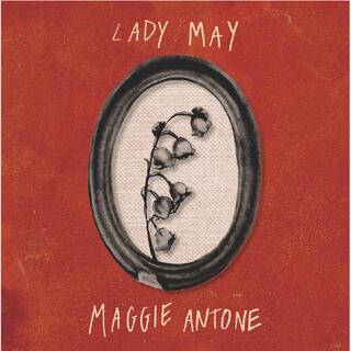 Maggie Antone Lady May (7&quot;)