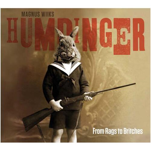 Magnus Wiiks Humdinger From Rags To Britches (CD)