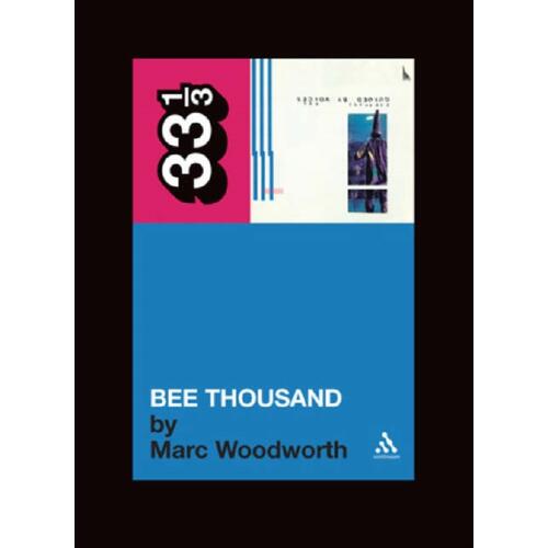 Marc Woodworth Guided By Voices' Bee Thousand (BOK) 