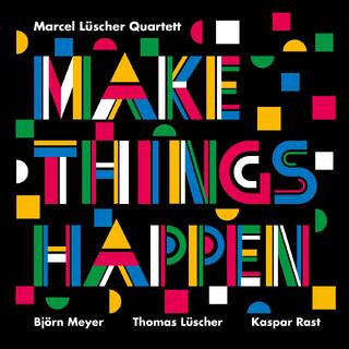 Marcel L&#252;scher Quartett Make Things Happen (LP)