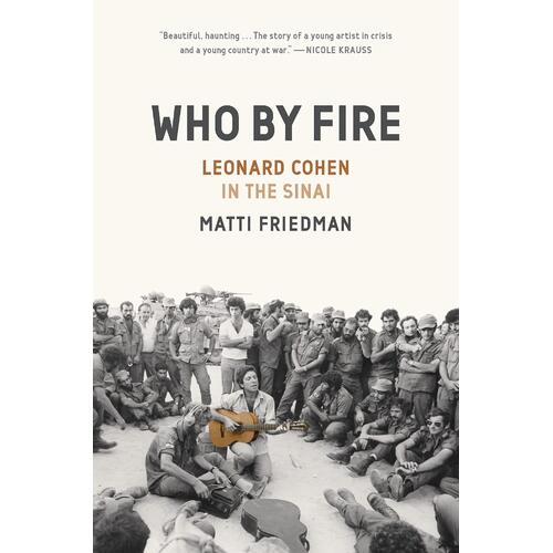 Matti Friedman Who By Fire (BOK) 