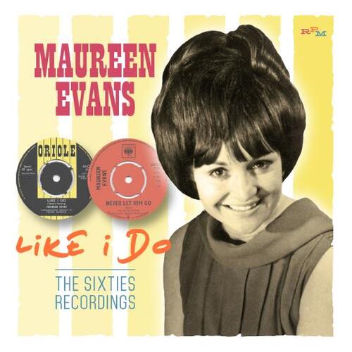 Maureen Evans Like I Do: The Sixties Recordings (CD)
