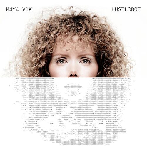 Maya Vik Hustlebot - LTD (LP) 