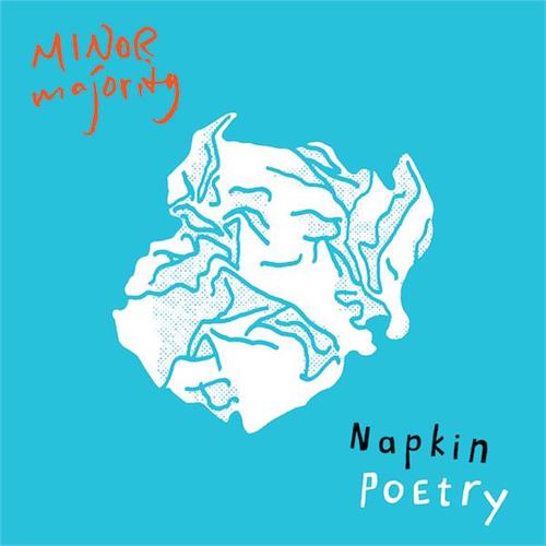Minor Majority Napkin Poetry (CD)