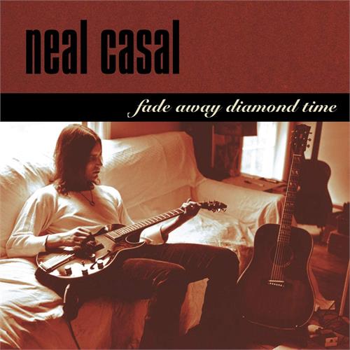 Neal Casal Fade Away Diamond Time (CD) 