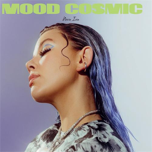 Neon Ion Mood Cosmic (CD)
