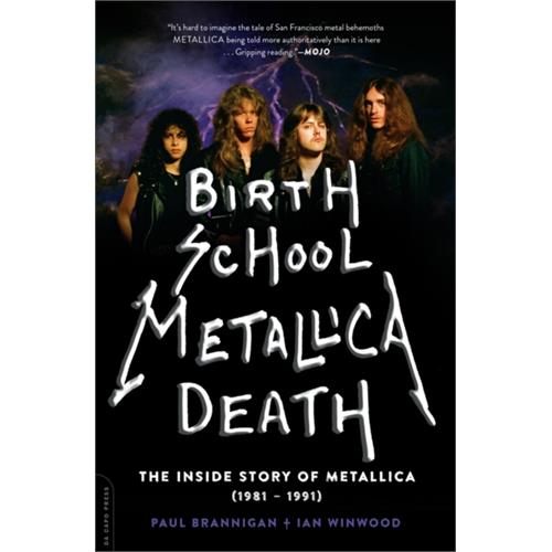 Paul Brannigan & Ian Winswood Birth School Metallica Death (BOK)