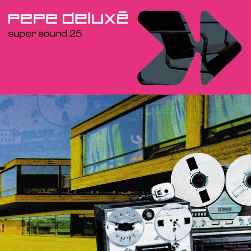 Pepe Deluxe Super Sound: 25th Anniversary… (2LP) 
