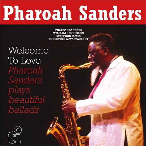 Pharoah Sanders Welcome To Love - LTD (2LP)