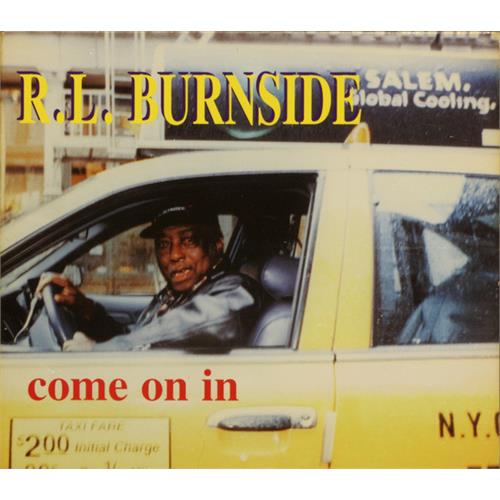 R.L. Burnside Come On In (CD)