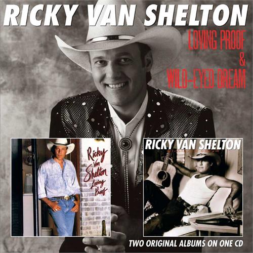 Ricky Van Shelton Loving Proof/Wild-Eyed Deam (CD)