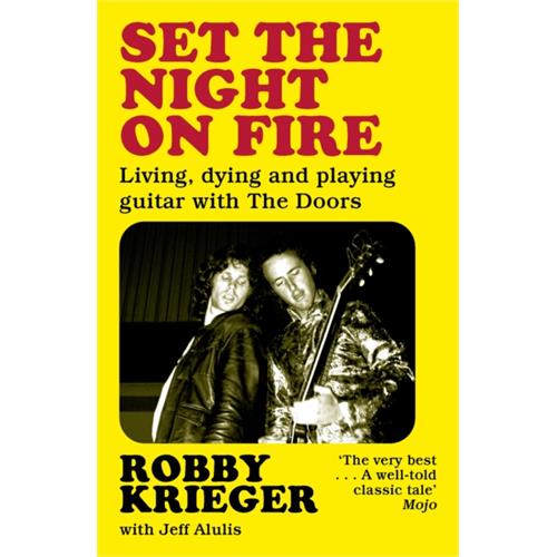 Robby Krieger Set The Night On Fire (BOK)