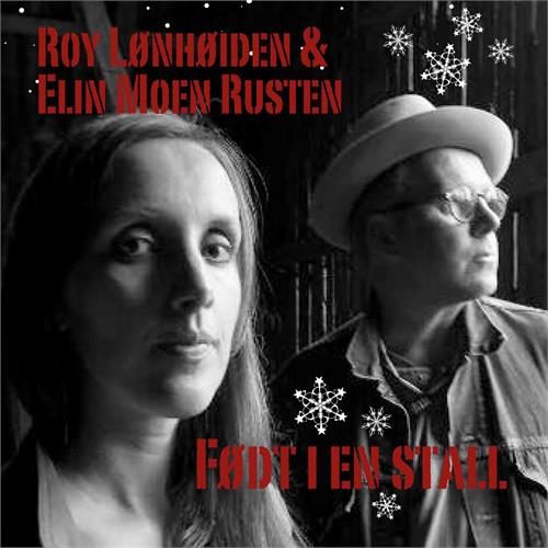 Roy Lønhøiden/Elin Moen Rusten Født I En Stall (CD)