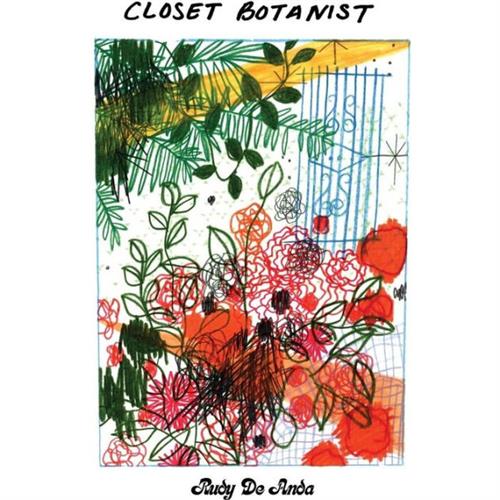 Rudy De Anda Closet Botanist - LTD (LP)