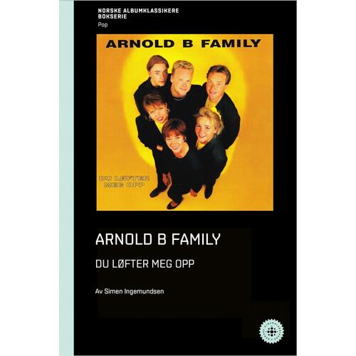 Simen Ingemundsen Arnold B Family - Du Løfter Meg… (BOK) 