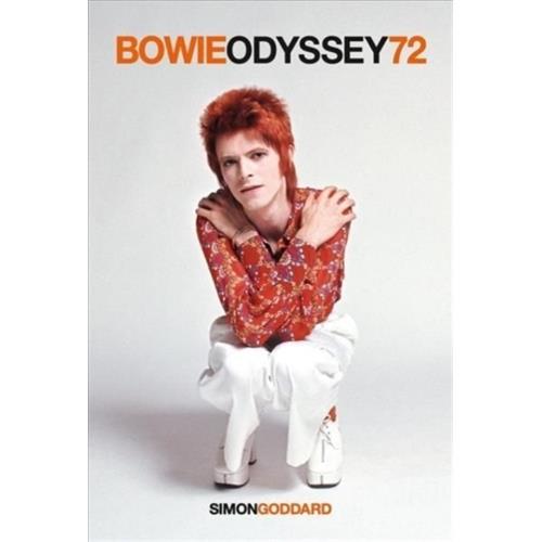 Simon Goddard Bowie Odyssey 72 (BOK)