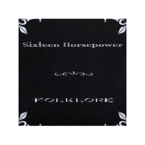 Sixteen Horsepower Folklore (CD)