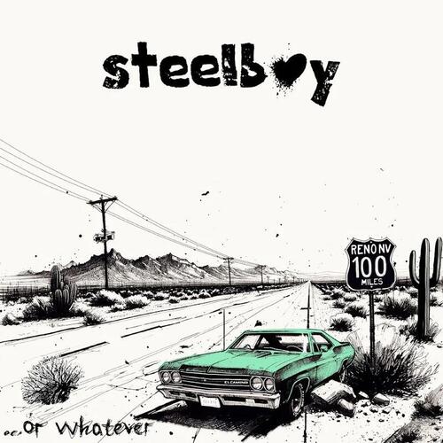 Steelboy …Or Whatever (CD) 