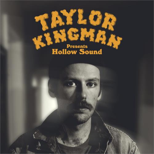 Taylor Kingman Hollow Sound - LTD (LP) 