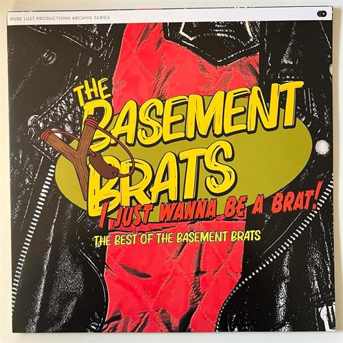 The Basement Brats I Just Wanna Be A Brat! - LTD (LP)