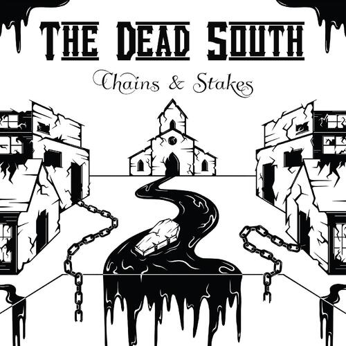 The Dead South Chains & Stakes - LTD (CD) 