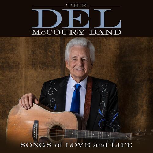 The Del McCoury Band Songs Of Love And Life (CD) 
