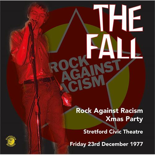 The Fall Rock Against Racism Christmas Party…(LP)