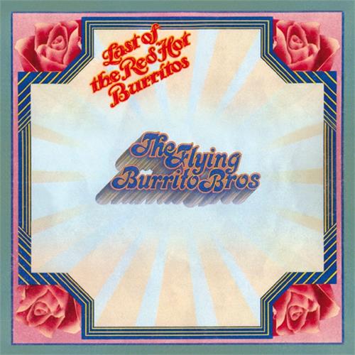 The Flying Burrito Brothers The Last Of The Red Hot Burritos (CD)
