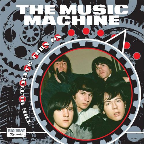 The Music Machine The Ultimate Turn On (2CD)