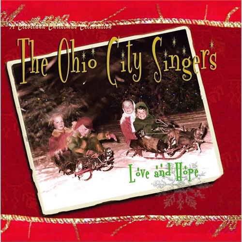 The Ohio City Singers Love And Hope (CD) 
