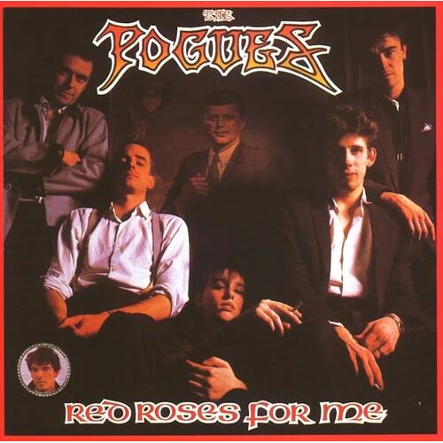 The Pogues Red Roses For Me: 40th Anniversary…(2CD) 