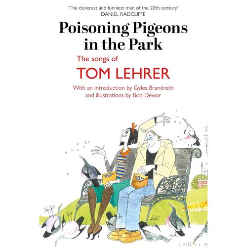 Tom Lehrer Poisoning Pigeons In The Park (BOK) 