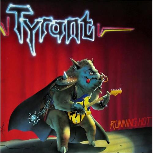 Tyrant Running Hot (CD) 