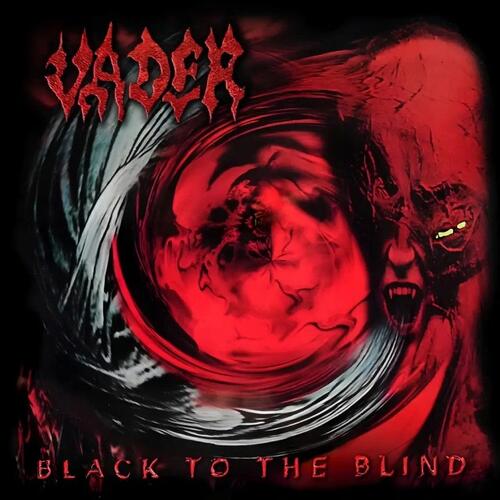 Vader Black To The Blind (Remastered) (CD) 